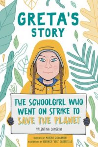 Image of illustrated book cover for the book ‘Greta’s Story: the schoolgirl who went on strike to save the planet’
